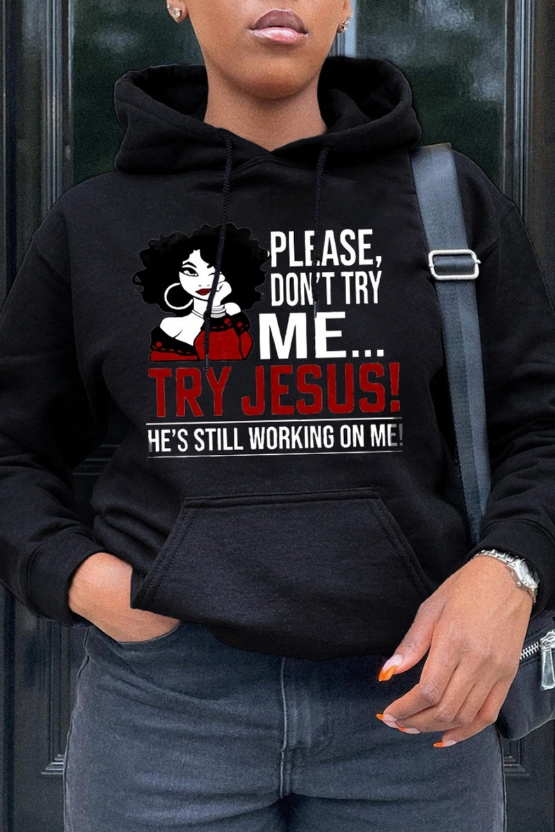 Don't Try Me Sweatshirt